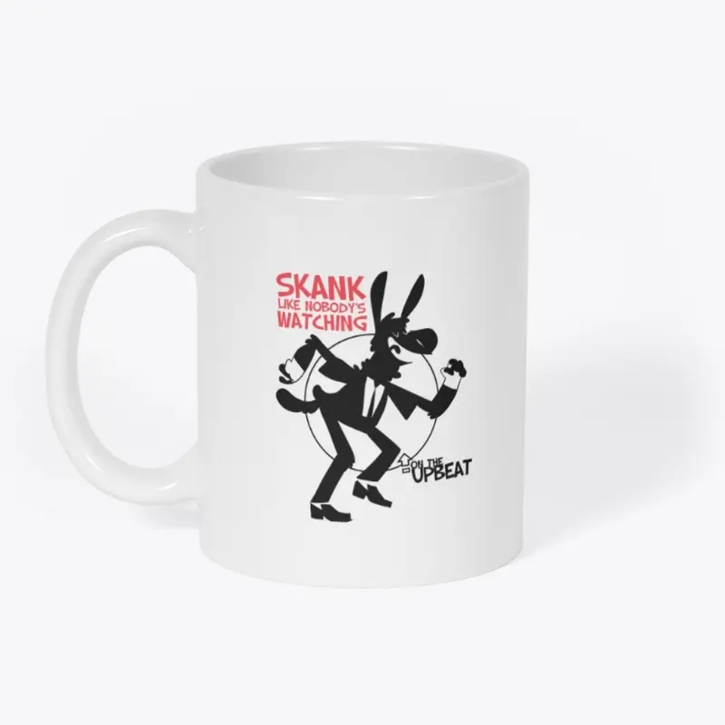 Skank Like Nobody's Watching (Black)